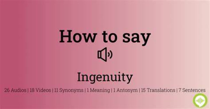 How to pronounce ingenuity