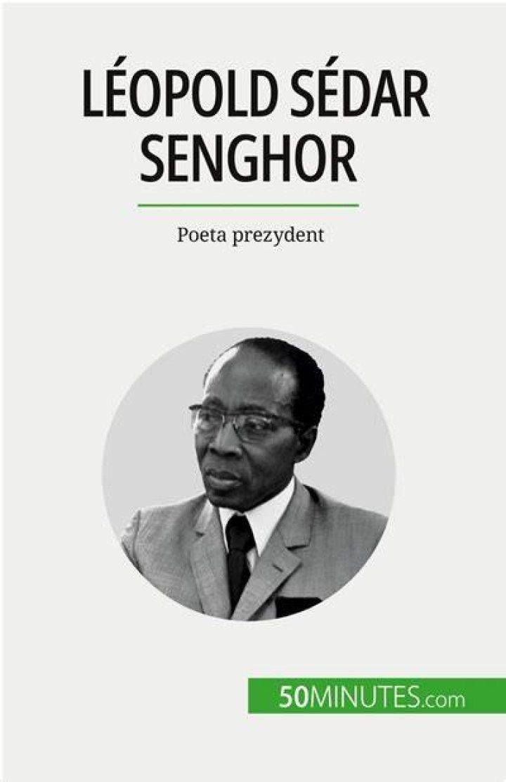 Léopold Sédar Senghor Léopold Sédar Senghor