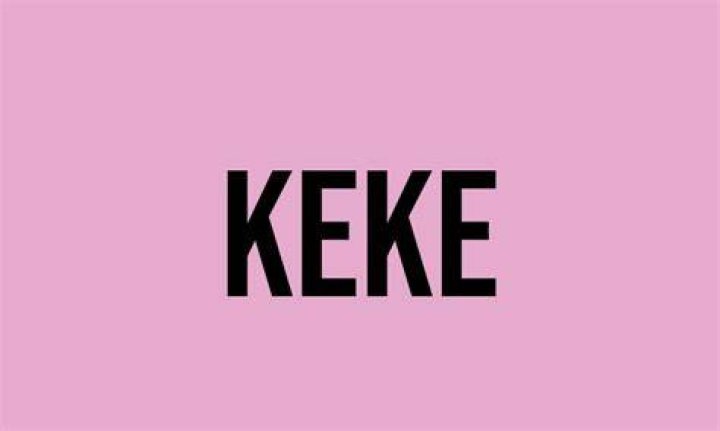 What does Keke mean?